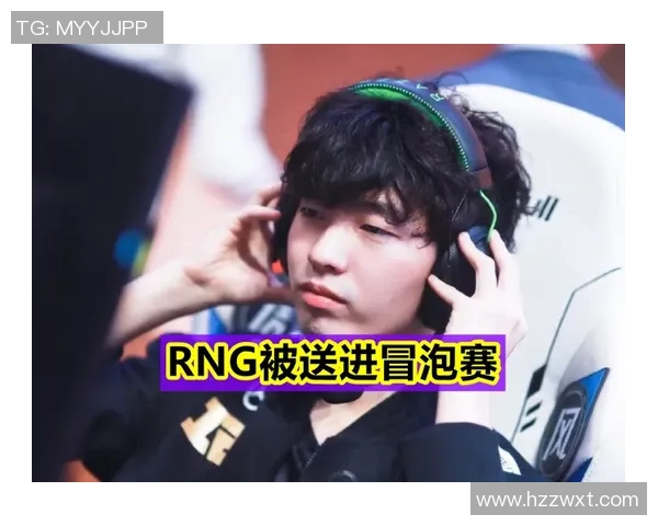 RNG中路表现分析:突破与失误的深度剖析与反思 RNG中路表现分析:突破与失误的深度剖析与反思